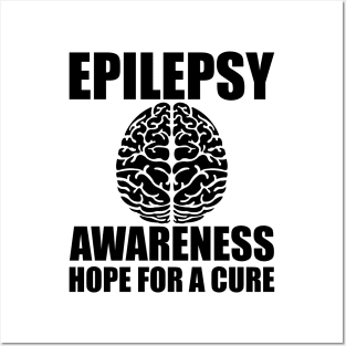 Epilepsy Awareness Hope for a cure Posters and Art